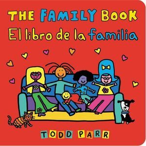 The Family Book / El Libro de la Familia -- Todd Parr